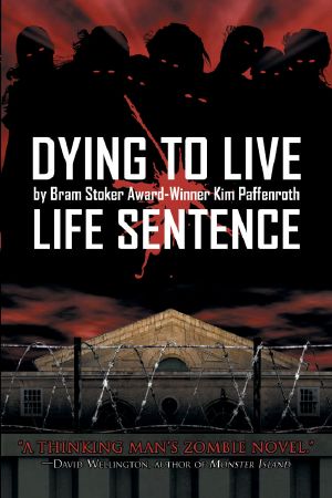 [Dying to Live 02] • Life Sentence